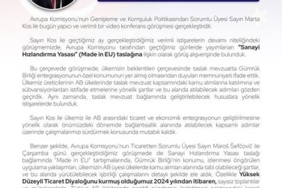 Bakan Bolat: "AB ile ekonomik ve ticari başlıklarda yürüttüğümüz yakın istişarelerde, ikili entegrasyonumuzu derinleştirmek üzere çalışmaya devam edeceğiz"