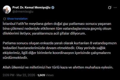 Bakan Memişoğlu: "Patlama sonucu oluşan enkazda yaralı olarak kurtarılan 8 vatandaşımızın tedavileri hastanelerimizde devam etmektedir"