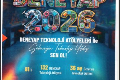 DENEYAP Teknoloji Atölyesi seçmeleri için son başvuru tarihi 30 Mart