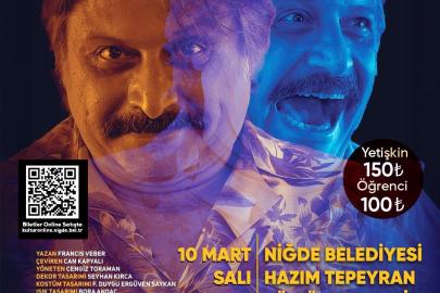 "Münasebetsiz" oyunu Niğdeli tiyatroseverlerle buluşacak