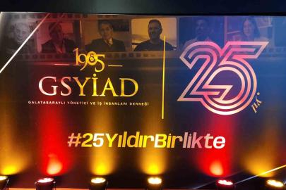 1905 GSYİAD 25. Yıl Belgeseli’nin galası yapıldı