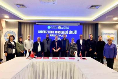 Akdeniz kent konseyleri birliği Alanya’da kuruldu