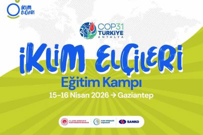 İklim Elçileri Gaziantep’te buluşuyor