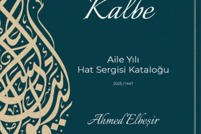 Kalemden Kalbe-Aile Yılı Hat Sergisi kataloğu yayımlandı