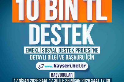 Kayseri Büyükşehir Belediyesi’nden emeklilere 10 bin TL destek