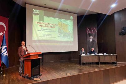 KTÜ’de "Trabzon Kent İçi Kültürel Mirasının Korunması" çalıştayı