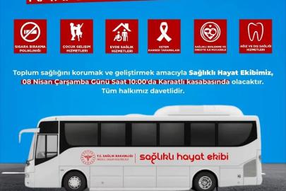 Niğde’de Mobil Sağlık Hizmetleri Karaatlı’da vatandaşlarla buluşacak