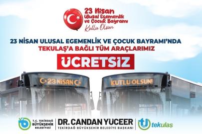 Tekirdağ’da 23 Nisan’da ulaşım ücretsiz