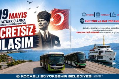 Kocaeli’de 19 Mayıs’ta toplu taşıma ücretsiz olacak