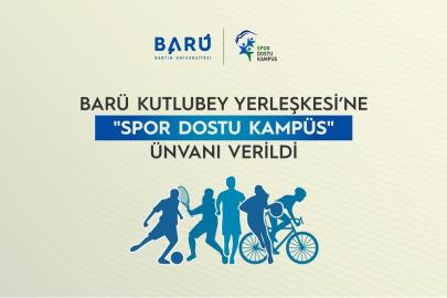 BARÜ Kutlubey Yerleşkesi’ne "Spor Dostu Kampüs" ünvanı verildi