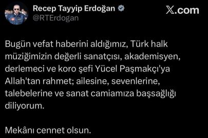 Cumhurbaşkanı Erdoğan’dan Yücel Paşmakçı için taziye mesajı