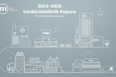 TFI TAB Gıda Yatırımları ikinci Sürdürülebilirlik Raporu’nu yayımladı