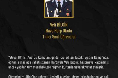 Hava Harp Okulu öğrencisi Veli Bilgin eğitim sırasında rahatsızlanarak hayatını kaybetti