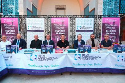 TOGÜ Tokat’ın kültürel belleğini tek çatı altında topladı