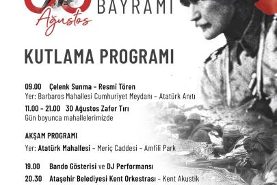 30 Ağustos Zaferi Ataşehir’de coşkuyla kutlanacak