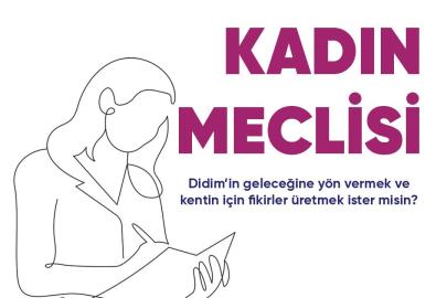Didim Belediyesi Kadın Meclisi’nde yeni dönem başlıyor