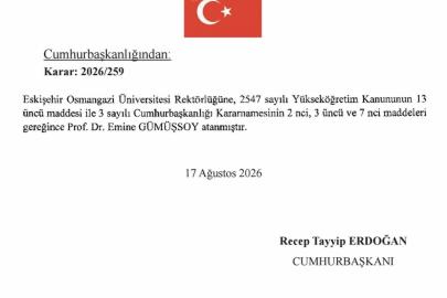 Eskişehir Osmangazi Üniversitesi’ne (ESOGÜ) yeni rektör atandı