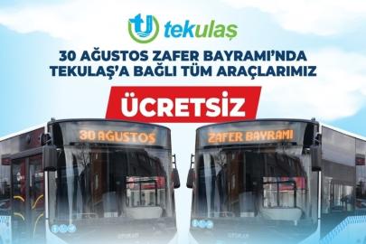Tekirdağ’da Zafer Bayramı’nda ulaşım ücretsiz