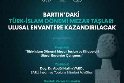 Bartın’daki Türk-İslam Dönemi mezar taşları ulusal envantere kazandırılacak