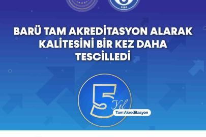 BARÜ tam akreditasyon alarak kalitesini bir kez daha tescilledi