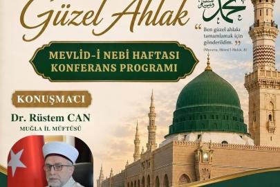 Köyceğiz’de Mevlid-i Nebi konferansı düzenlenecek