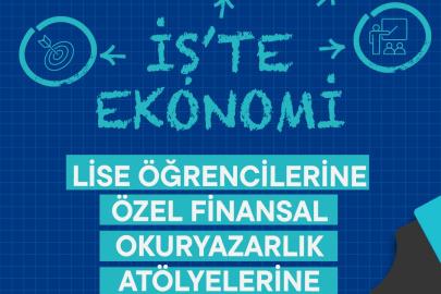 Lise öğrencilerine özel "İş’te Ekonomi" atölyelerinde yeni dönem başlıyor