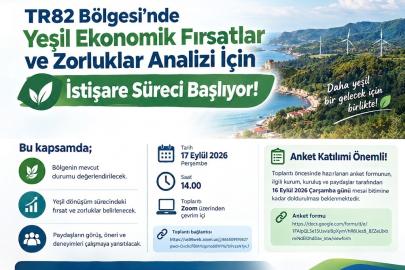TR82 Bölgesi’nde yeşil ekonomik fırsatlar ve zorluklar analizi için istişare süreci başlıyor
