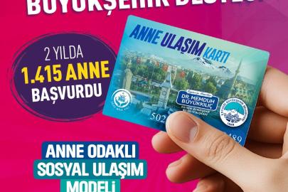 ‘Anne Ulaşım Kartı’ ile annelerin ulaşımına 3 milyon TL’lik büyükşehir desteği