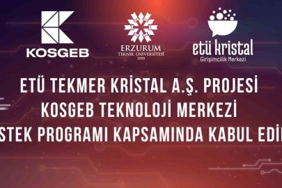 Erzurum’un girişimcilik ekosistemine güç katacak proje: ETÜ TEKMER Kristal