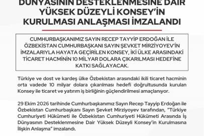 Türkiye-Özbekistan ticaret ve yatırım iş birliğinin güçlendirilmesi için konsey kurulacak